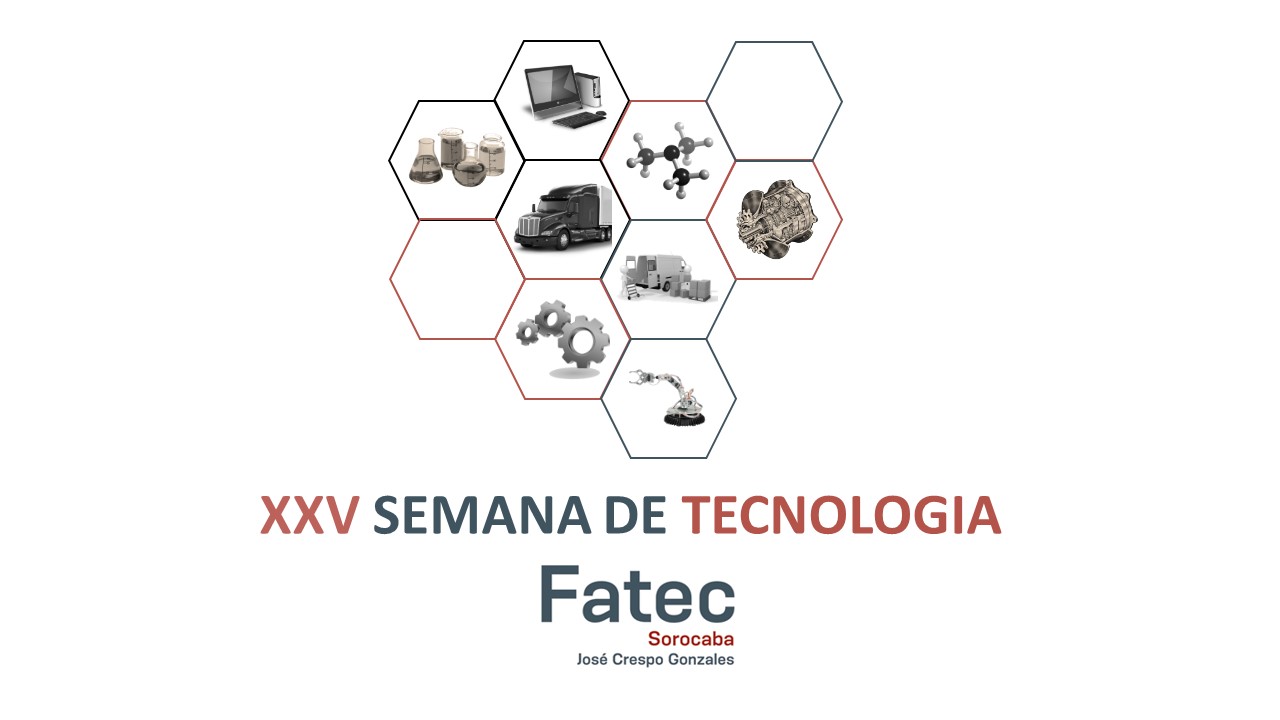 25 Semana de Tecnologia da Fatec Sorocaba